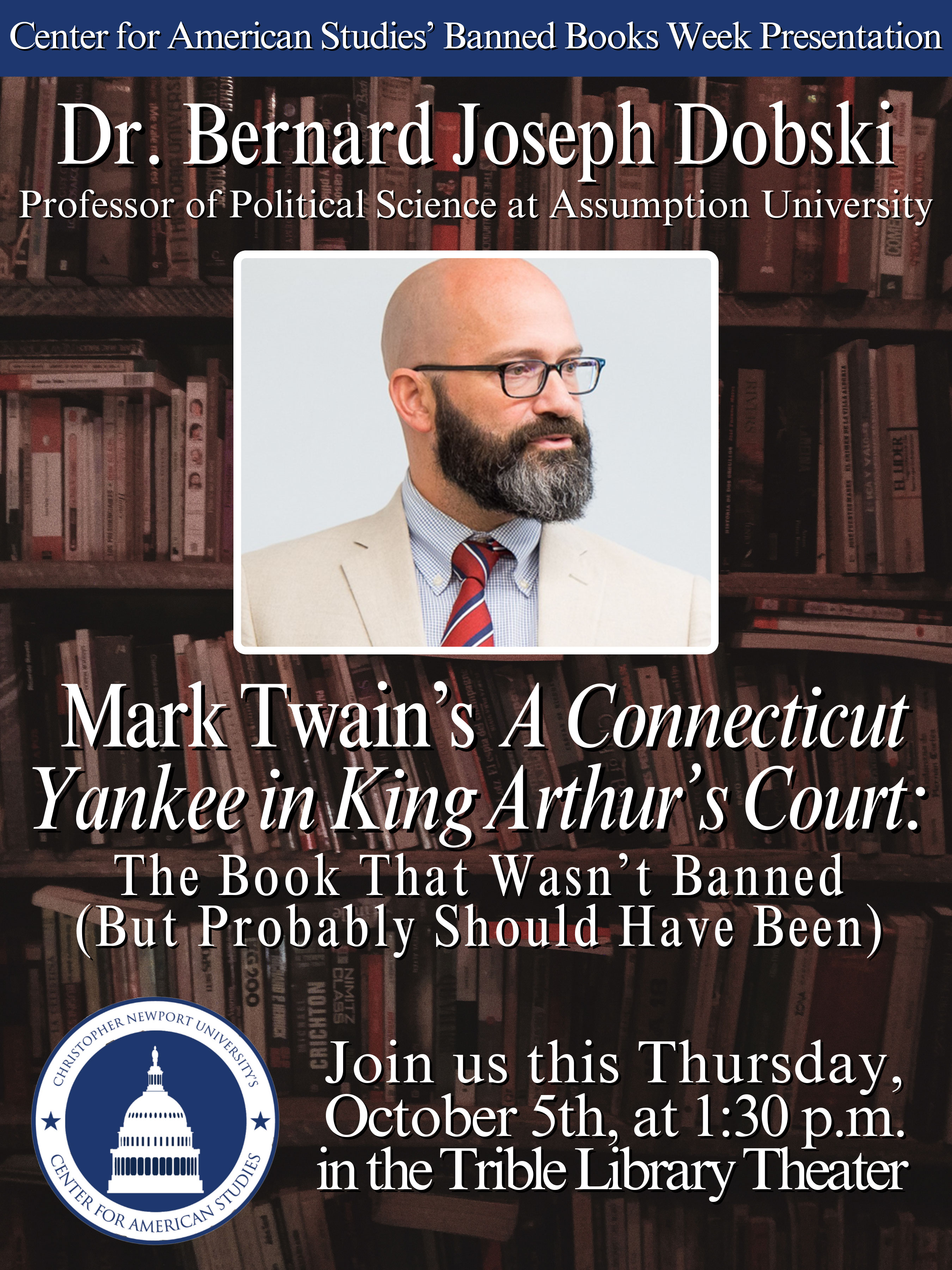 Center for American Studies poster for Banned Books Week 2024, featuring an image of Dr. Bernard Dobski